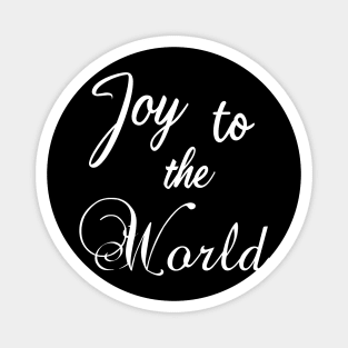 Joy to the World Magnet